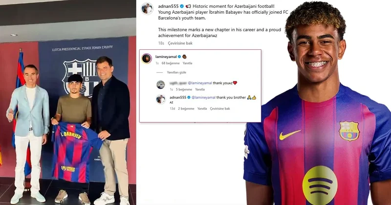 Lamin Yamaldan azərbaycanlı futbolçunun Barselona ya transferinə REAKSİYA