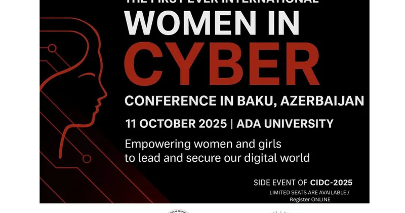 Azərbaycanda “Women in Cyber” beynəlxalq konfransı keçiriləcək