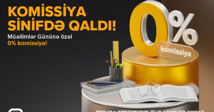 Müəllimlər üçün KOMİSSİYASIZ KREDİT