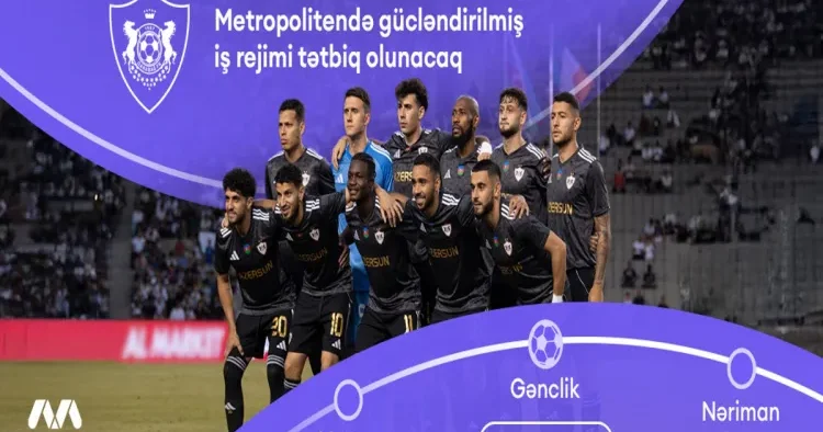 “Qarabağ”ın matçına görə metroda dəyişikliklər OLACAQ