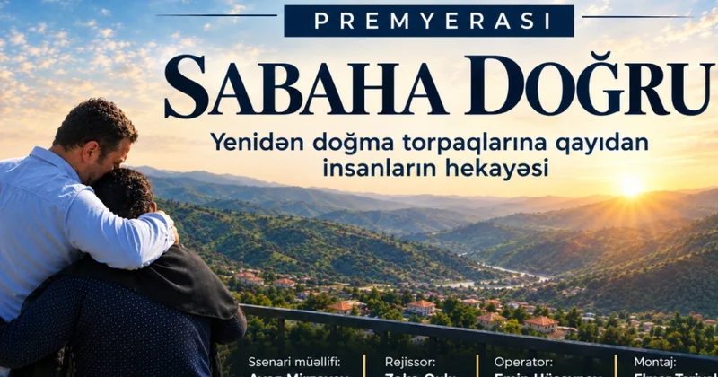 “Böyük Qayıdış” ekran işığında: “Sabaha doğru”