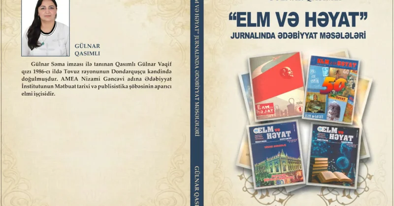 “Elm və həyat” jurnalında ədəbiyyat məsələləri” monoqrafiyası çap olunub