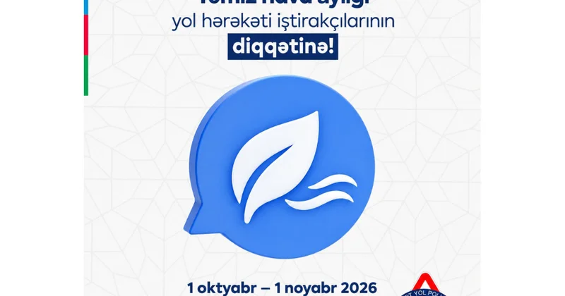 BDYPİ “Təmiz hava” aylığı ilə bağlı sürücülərə çağırış edib