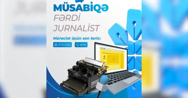 MEDİA jurnalistlər üçün müsabiqə elan ETDİ