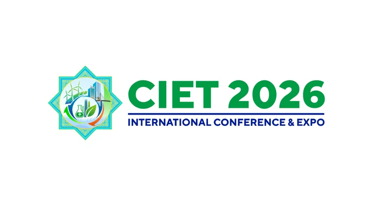 CIET 2026: Как международный бизнес становится частью нового инвестиционного цикла Туркменистана