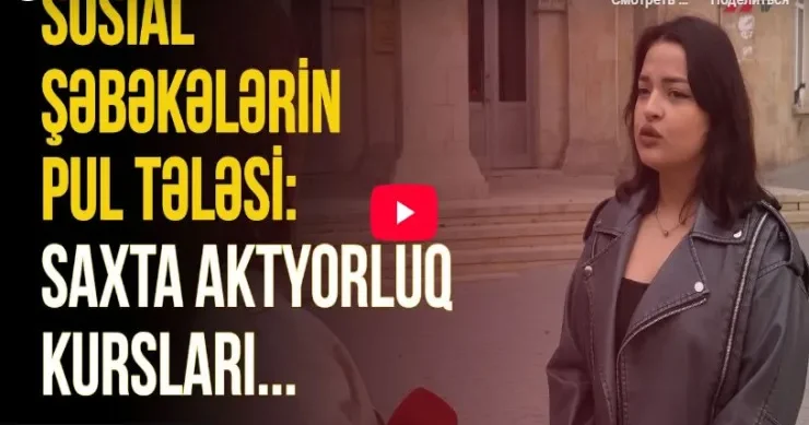 “Guya Türkiyənin tanınmış aktyorları bizə dərs keçəcəkdi” VİDEO