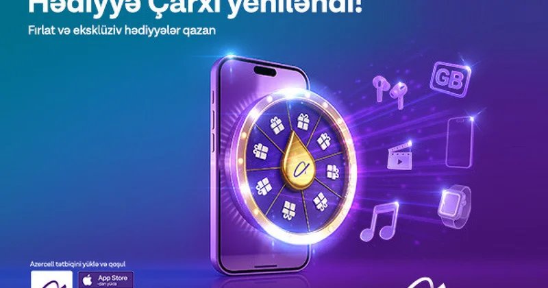Azercell yenilənmiş “Hədiyyə çarxı”nı təqdim edir