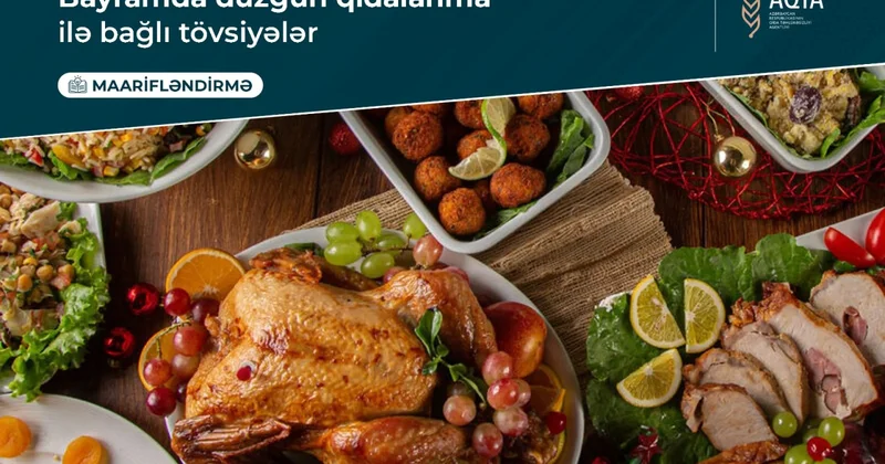 Bayramda düzgün qidalanma ilə bağlı tövsiyələr