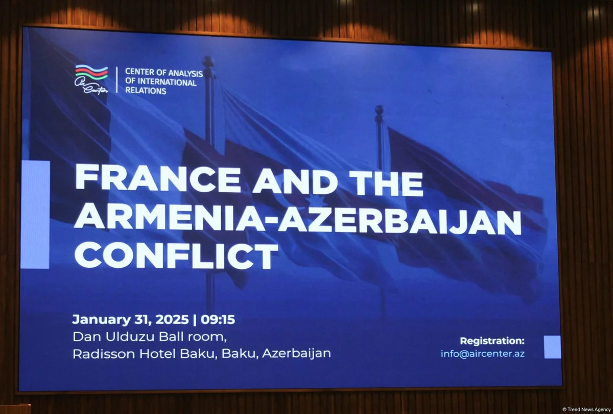 В Баку проходит конференция на тему Франция и армяно азербайджанский конфликт