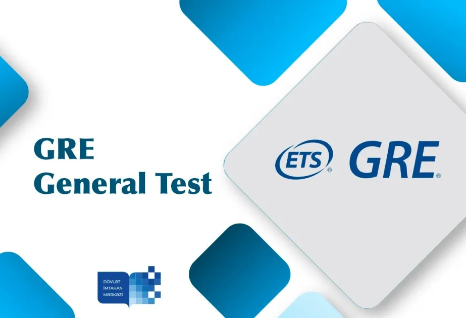 Dövlət İmtahan Mərkəzində GRE General Test imtahanı keçirilib