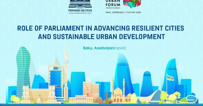 WUF13 lə bağlı dünya parlamentlərinə çağırış edilib