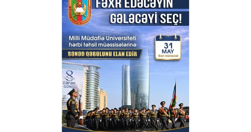 Milli Müdafiə Universiteti xüsusi təyinatlı təhsil müəssisələrinə sənəd qəbulu elan edir