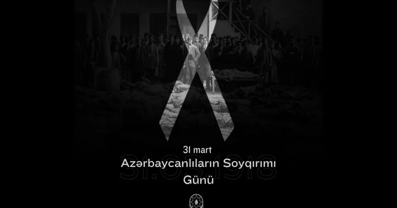 Xarici İşlər Nazirliyi 31 Mart Azərbaycanlıların Soyqırımı Günü ilə bağlı bəyanat yayıb