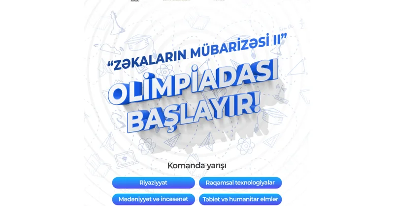 “Zəkaların mübarizəsi II” olimpiadası başlanır