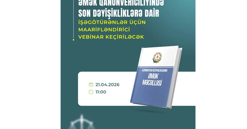 İşəgötürənlər üçün maarifləndirici vebinar təşkil ediləcək