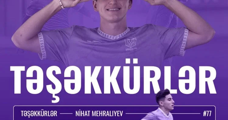 Nihat Mehralıyev “Şamaxı”dan ayrıldı