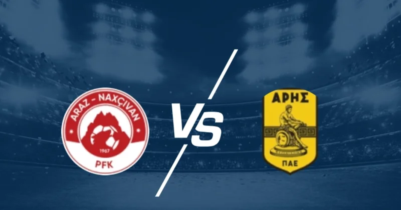 “Araz Naxçıvan” “Aris”: heyətlər