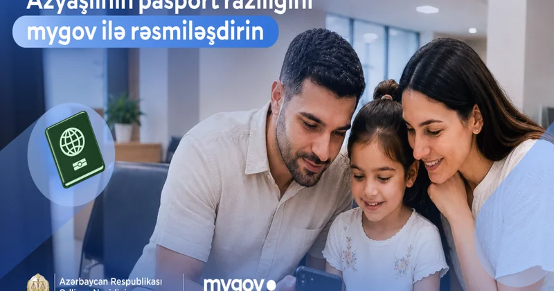 Azyaşlıya pasport verilməsi üçün razılıq ərizəsini artıq “mygov”dan əldə etmək mümkündür