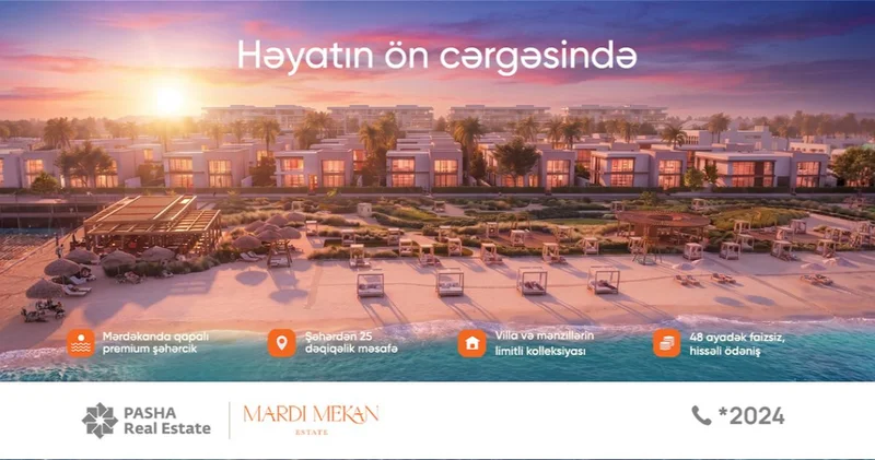 Mardi Mekan Estate : самое время жить у моря. PAŞA Real Estate представляет новые форматы резиденций и гибкие возможности их приобретения ФОТО ВИДЕО