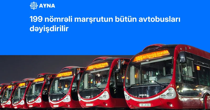199 nömrəli avtobusla bağlı dəyişiklik