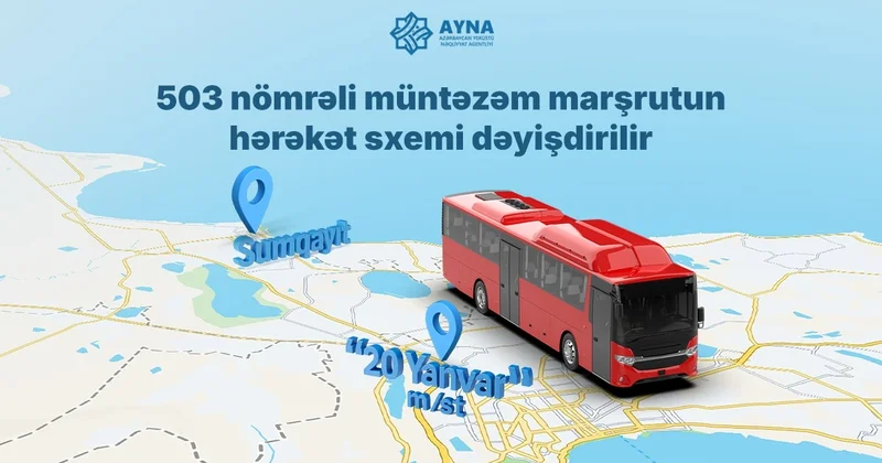 Sumqayıtdan Bakıya gələn marşrutun son dayanacaq məntəqəsi dıyişdirilir