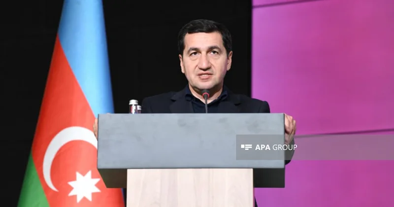 Hikmət Hacıyev: Zəngəzur dəhlizi Cənubi Qafqazı dəyişəcək, rifah və əməkdaşlıq gətirəcək